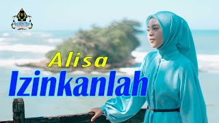 Download lagu ALISA - IZINKANLAH (Dangdut) mp3