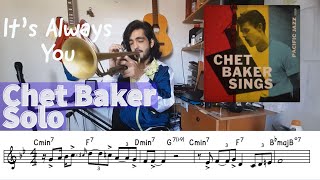 Chet Baker Sings - Every Trumpet Solo - 2. It&#39;s Always You (+pdf)