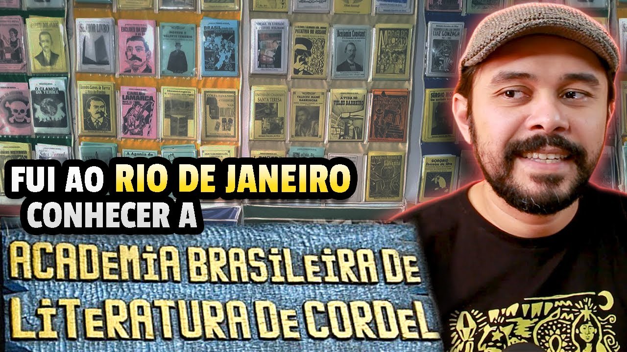 Fui à ACADEMIA BRASILEIRA DE LITERATURA DE CORDEL no Rio de Janeiro