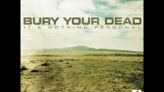 Bury Your Dead~ It's Nothing Personal (full cd)