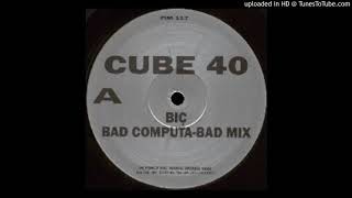 Cube 40 - Biç (Force Inc. Music Works - FIM 117)