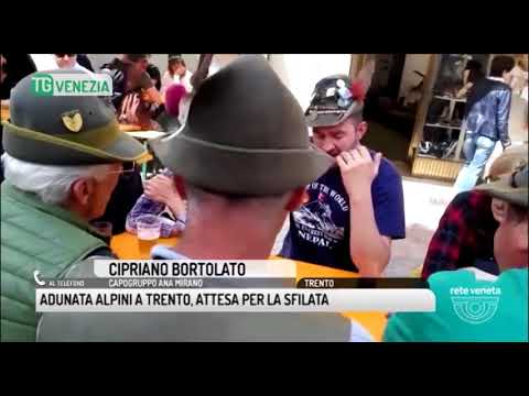 TG VENEZIA (12/05/2018) - ADUNATA ALPINI A TRENTO, ATTESA PER LA SFILATA