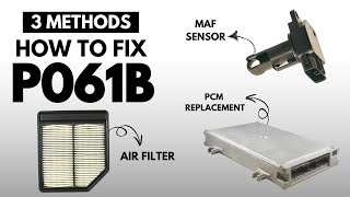 How to Fix P061B Engine Error Code with 3 Methods