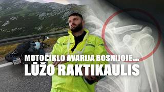 SUSILAUŽIAU RAKTIKAULĮ BOSNIJOJE... MOTOCIKLAS SUDUŽO