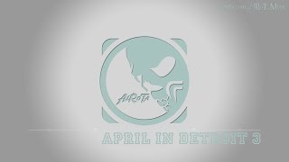 April In Detroit 3 by Johannes Bornlöf - [Acoustic Group Music]