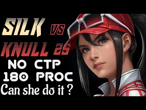 Can SILK do STG 25 KNULL with 180% proc ? Under-used Revisited E01