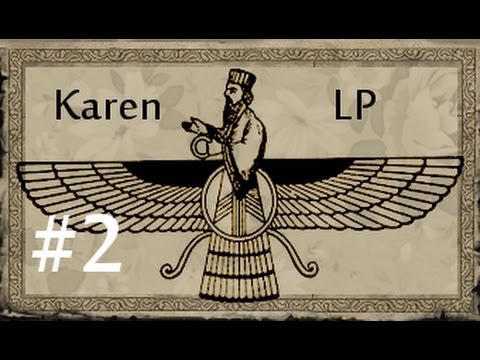 Crusader Kings 2 - Let's Play - Karen (Zoroastrian) Part 2