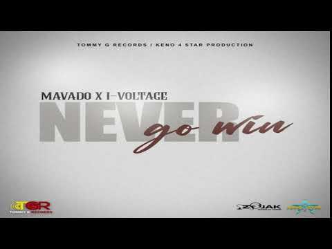 Never Go Win - Mavado, I-Voltage [2021