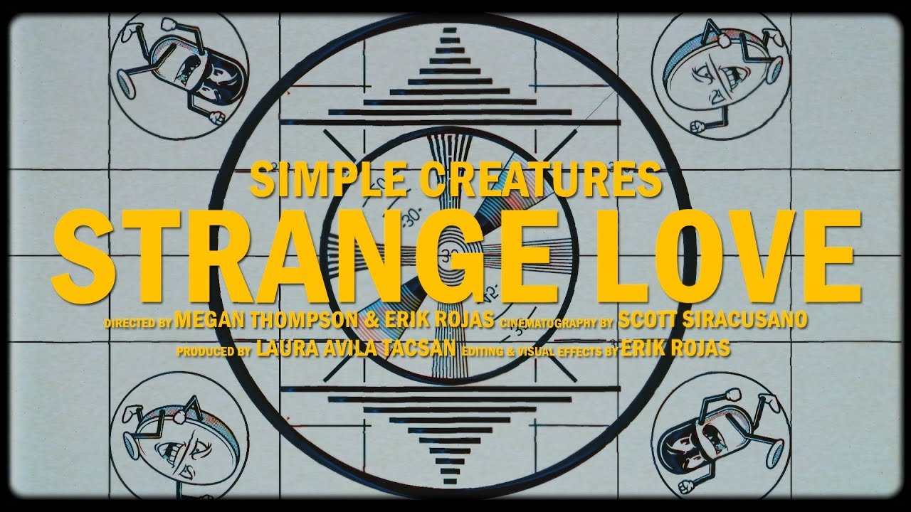 Simple Creatures — Strange Love