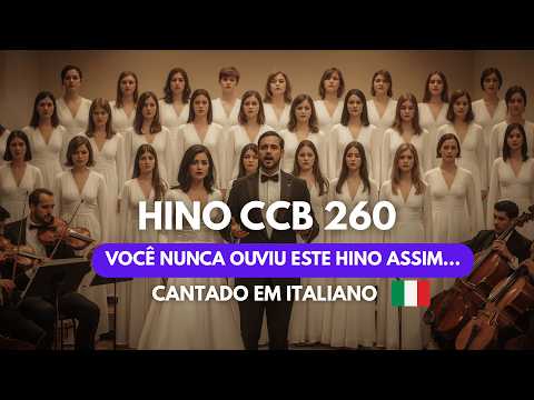 HINO CCB 260 ITALIANO - Sou servo inútil | Cantado Coral e Orquestra (com legenda)