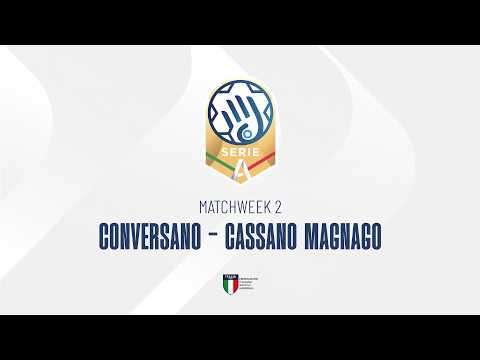 Play Serie A Gold [2^] | CONVERSANO - CASSANO MAGNAGO