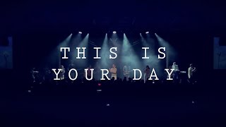 This Is Your Day