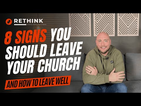 8 CLEAR Signs It's Time To Leave Your Church