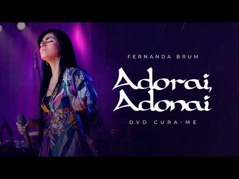Fernanda Brum - Adorai, Adonai | DVD Cura-me