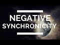 Synchronicity Are You Getting NEGATIVE Synchronicity
