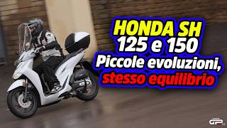 PROVA Honda SH 125 e 150: piccole evoluzioni, stesso equilibrio