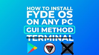 Install Fyde OS on any PC | Chrome OS with Play Store | GUI install