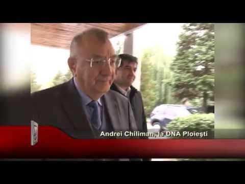 Andrei Chiliman, la DNA Ploiesti