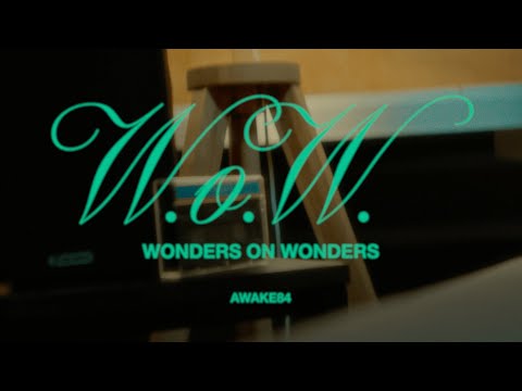 AWAKE84 - W.O.W. (Official Music Video)