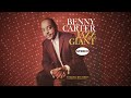 Benny Carter - Ain't She Sweet (Official Visualizer)
