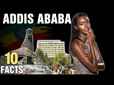 10 Surprising Facts About Addis Ababa