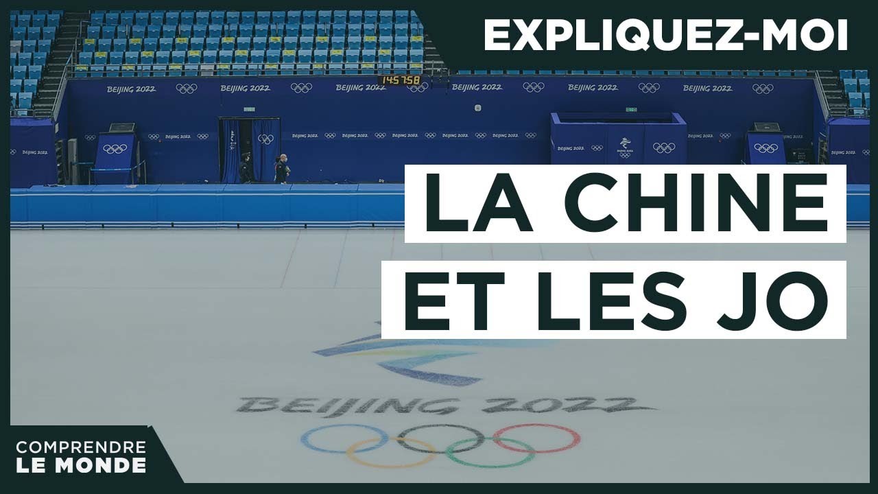 La Chine et les Jeux olympiques | Expliquez-moi...