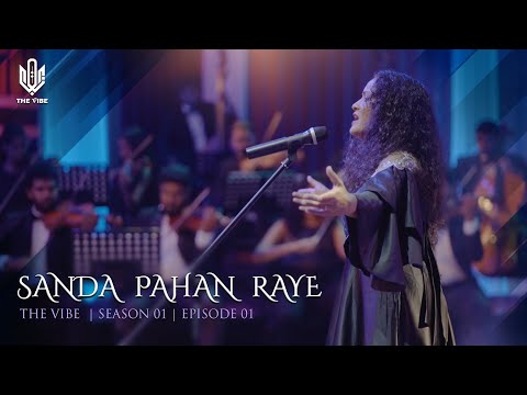 Sanda Pahan Raye | The Vibe Season 01 | Indika Upamali | Tharindu Wadduwage | Orchestral Version