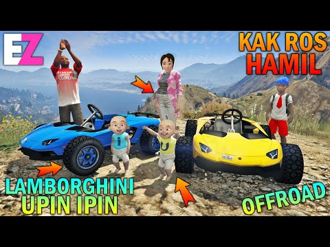 KAK ROS HAMIL NAIK LAMBORGHINI OFFROAD UPIN IPIN - GTA 5 SULTAN BOCIL