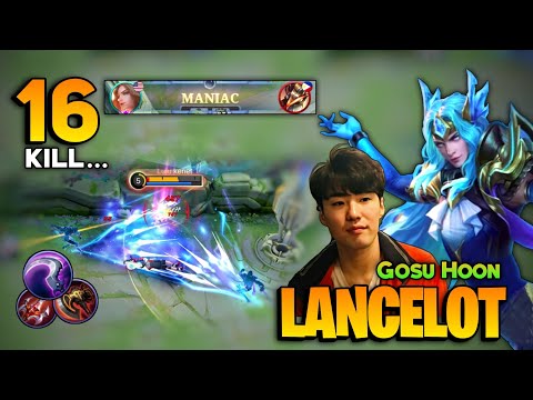 MANIAC! Gosu Hoon Lancelot Nonstop Killing [ Top Global Lancelot Gameplay ] Mobile Legends