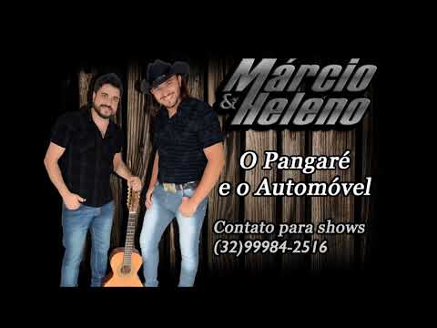 O Pangaré E O Automóvel - Márcio e Heleno