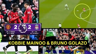 Kobbie Mainoo and Bruno Fernandes WONDER goal against Liverpool saved Ten Hag job for Man United