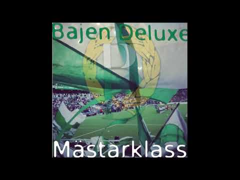 Bajen Deluxe - Mästarklass