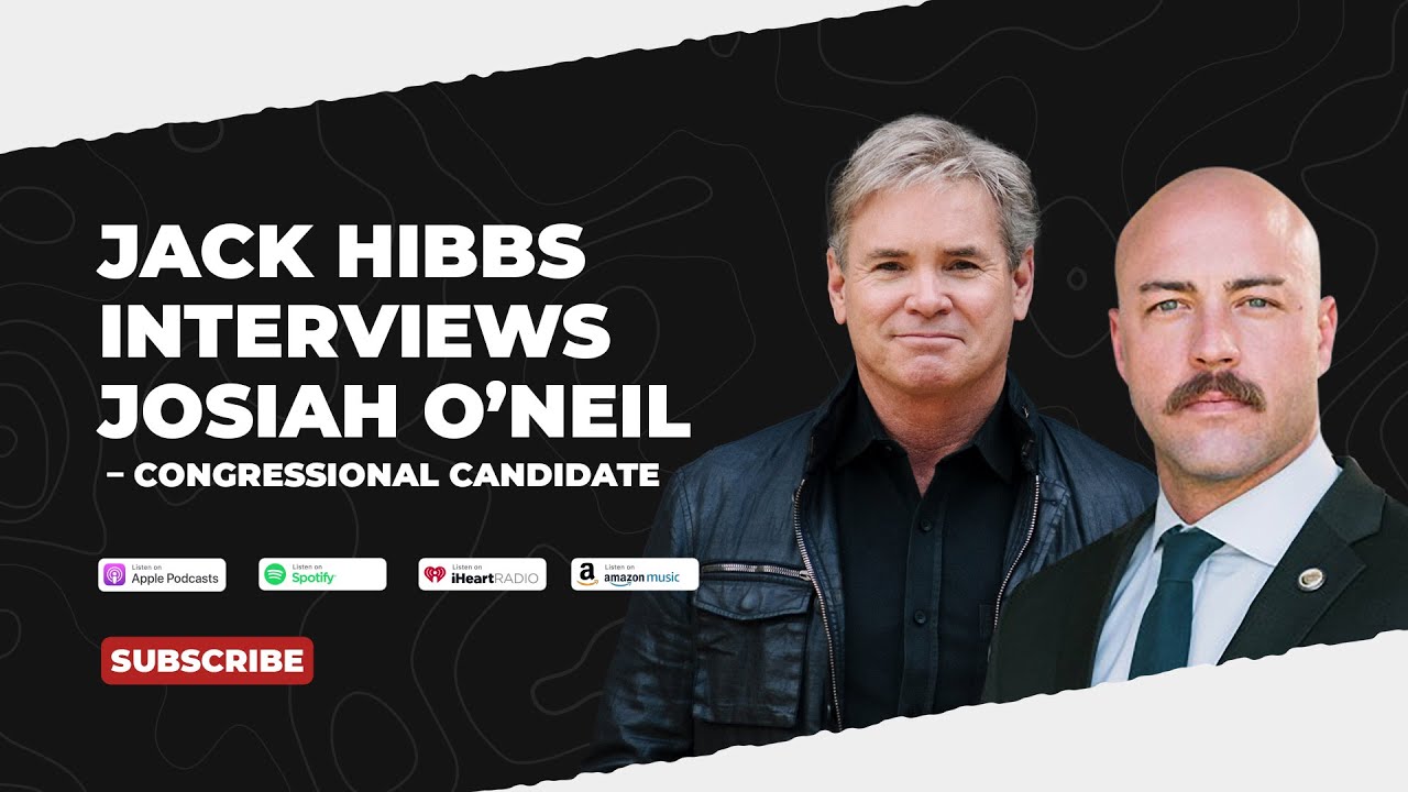 Jack Hibbs Interviews Josiah O’Neil – Congressional Candidate Jack Hibbs Interviews Josiah O’Neil – Congressional Candidate