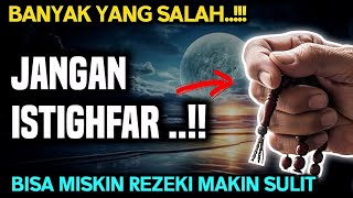 Download lagu SERING ISTIGHFAR: TAPI REZEKI TETAP SERET‼️ INI KESALAHAN BESAR YANG JARANG DISADARI mp3