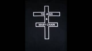 The Jesus and Mary Chain - Save Me