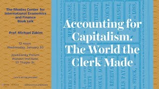 Michael Zakim – Accounting for Capitalism. The World the Clerk Made