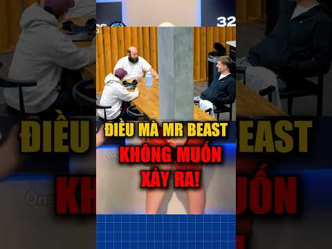 Điều mà MR BEAST không muốn xảy ra! #mrbeast #shorts