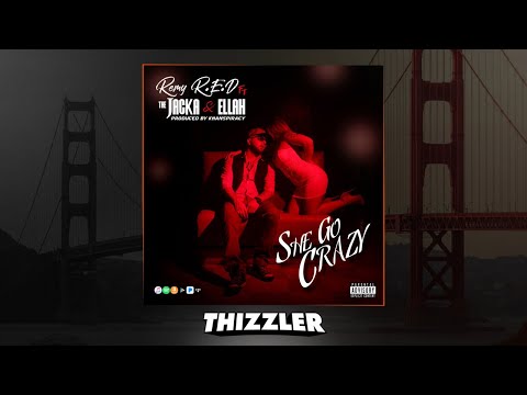 Remy R.E.D ft. The Jacka & Ellah - She Go Crazy (Prod. Khanspiracy) [Thizzler.com Exclusive]
