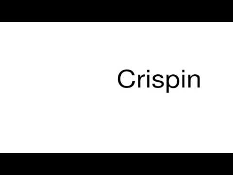 How to pronounce Crispin