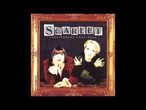 Scarlet - Independent Love Song