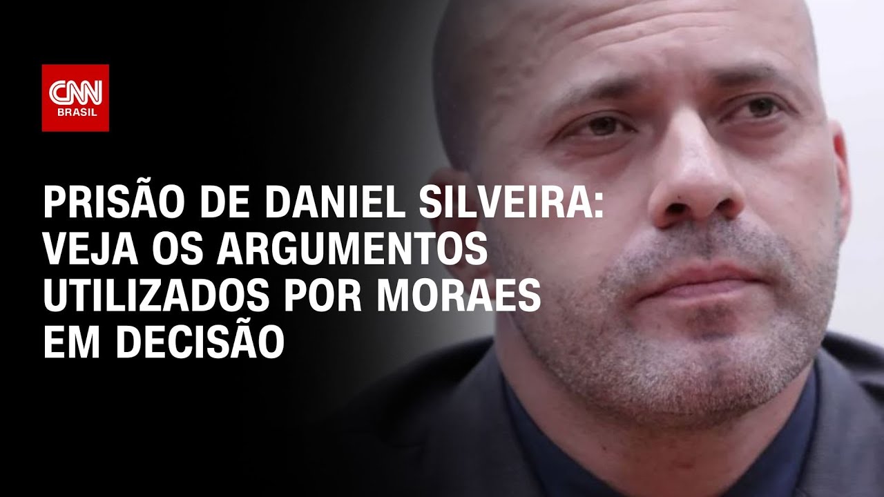 Prisão de Daniel Silveira: veja os argumentos utilizados por Moraes em decisão | BASTIDORES CNN