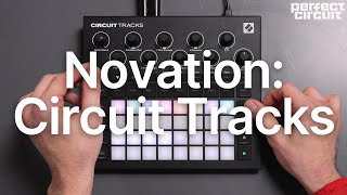 Video thumbnail for Novation Circuit Tracks Groovebox by Perfect Circuit