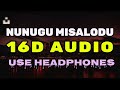 NUNUGU MISALODU 16D AUDIO TELUGU YAMADONGA TELUGU MOVIES TELUGU 8D 8D SONGS TELUGU TELUGU 8D AUDIO