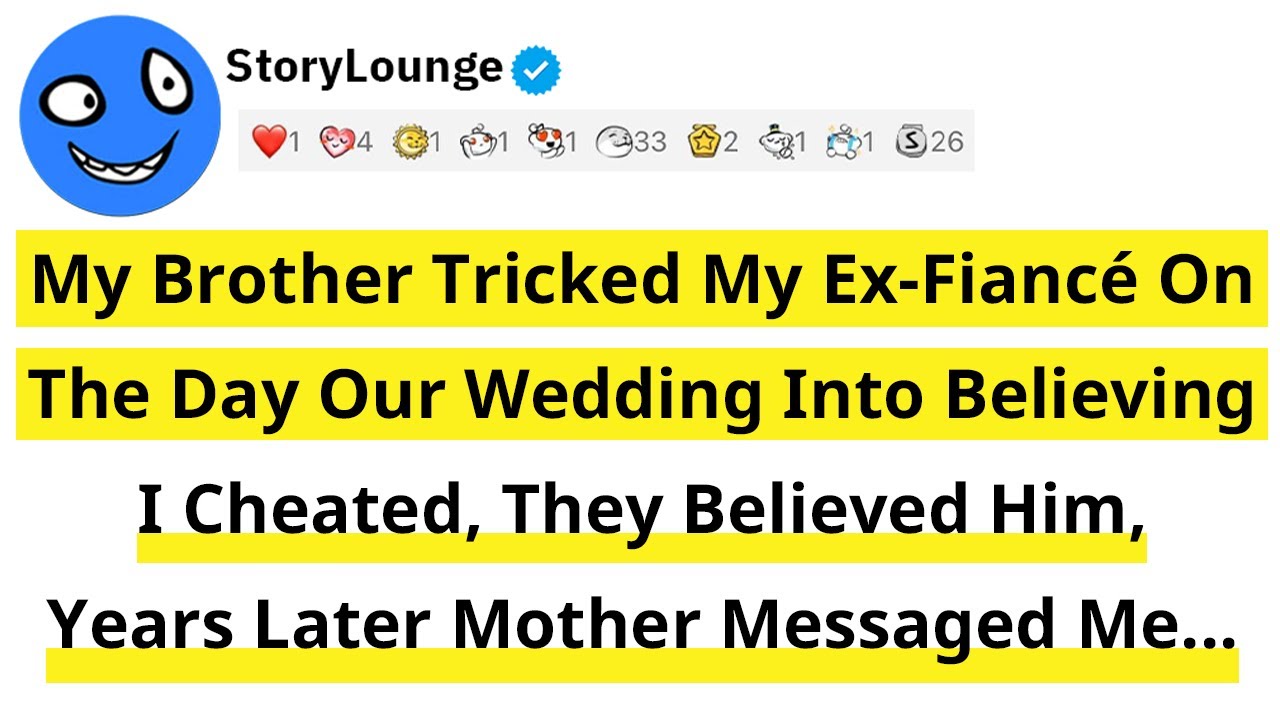 My Brother Tricked My Ex-Fiancé On The Day Our Wedding Into Believing I Cheated, They Believed Him..