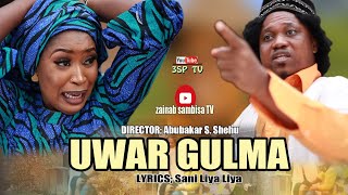 UWAR GULMA (official music video) ft Zainab Sambis