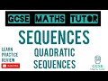 Quadratic Sequences | Grade 7-9 Maths Series | GCSE Maths Tutor