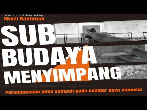 Sub Budaya Menyimpang - Short film