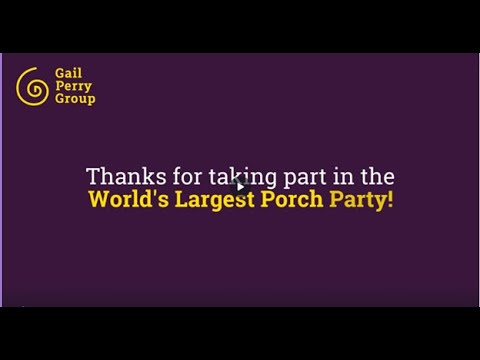 Gail Perry Group: World's Largest Porch Party Wrap Up