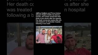 Epstein, Prince Andrew accuser Virginia Giuffre dies by suicide