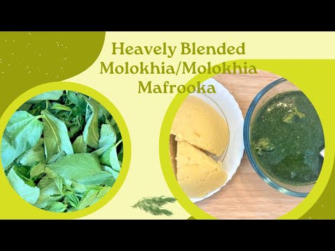 How to make Heavenly Molokhia Mafrooka/ Blended Molokhia - fresh and frozen